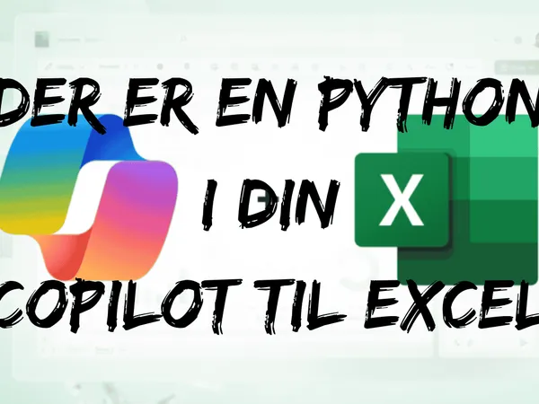 Copilot i Excel med Python: dataanalyse når nye højder