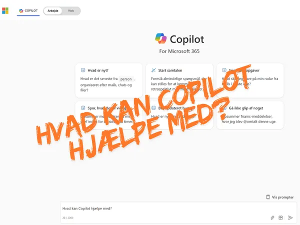 Hvad kan Copilot til Microsoft 365 hjælpe med? Et hurtigt overblik.